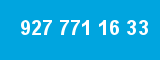 927 771 16 33